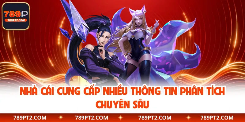 Nhà cái cung cấp nhiều thông tin phân tích chuyên sâu